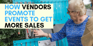 How Vendors Promote Events to get more sales