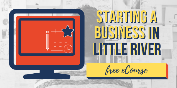 Free eCourse: Starting a Business in Little River