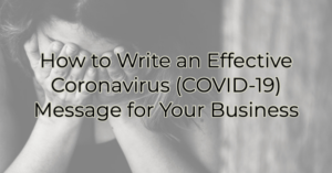 how to write an effective pandemic message for your business